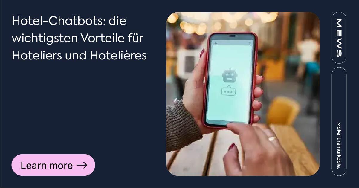 7 Vorteile von Chatbots in der Hotelindustrie | Mews