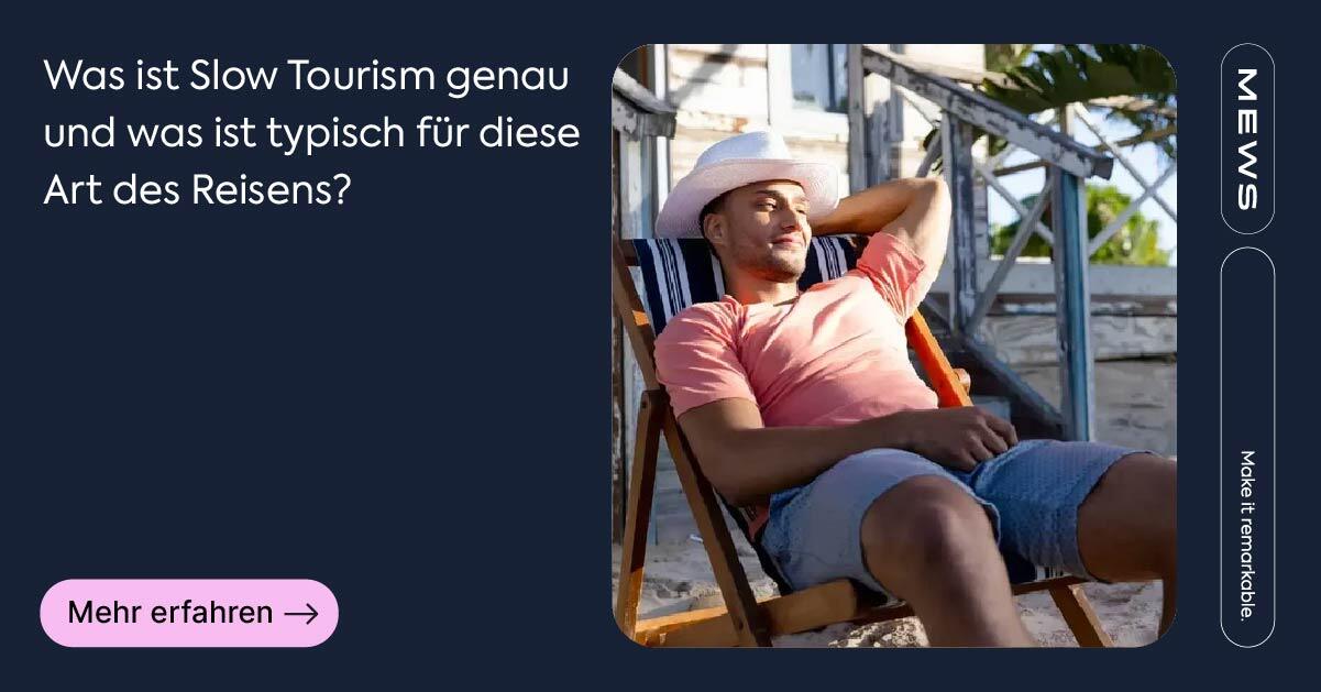 Slow Tourism: Was genau ist das überhaupt?