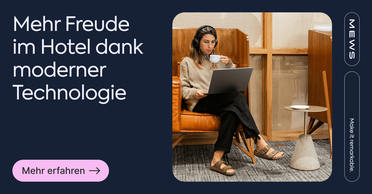 Mehr Freude im Hotel dank moderner Technologie