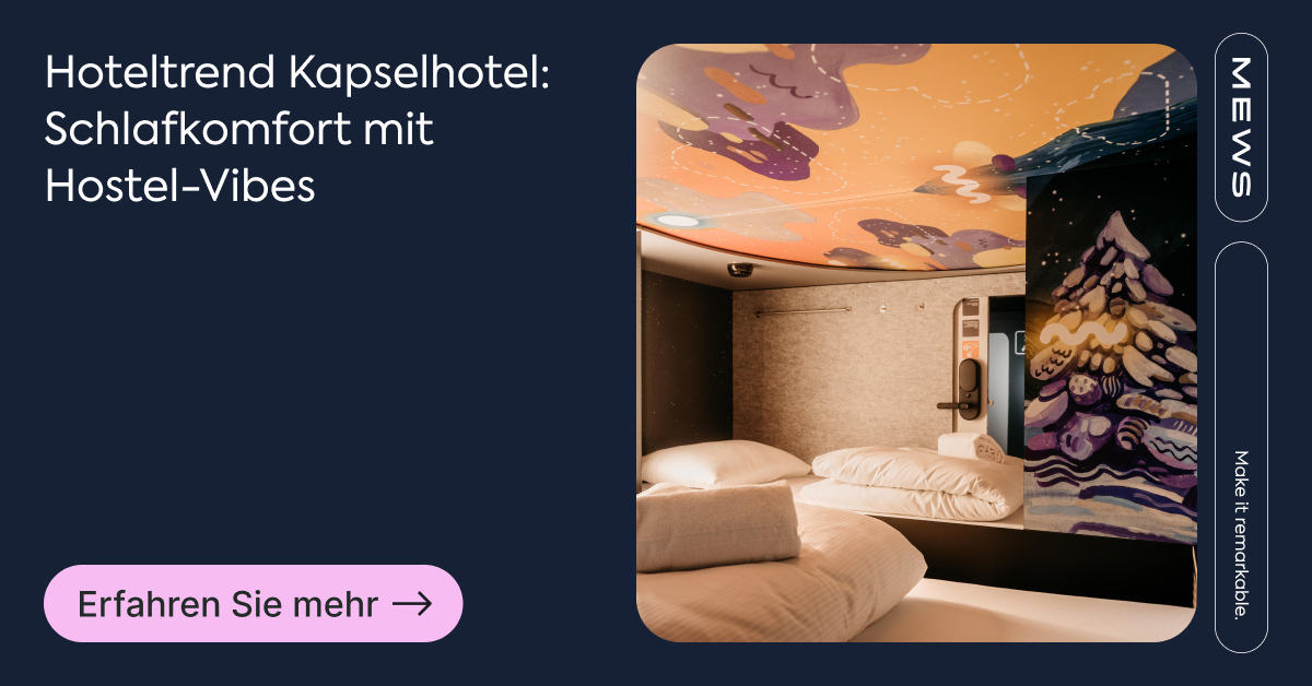 Hoteltrend Kapselhotel: Schlafkomfort mit Hostel-Vibes