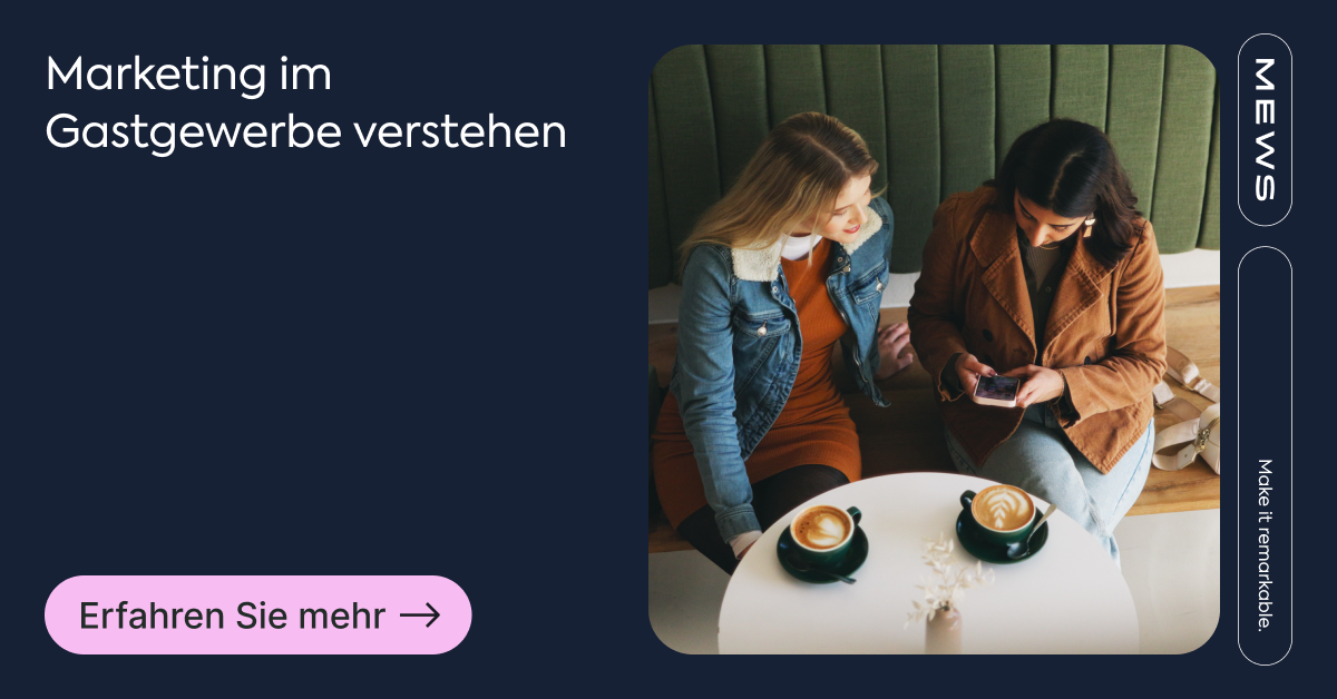Hospitality Marketing: die ultimative Anleitung