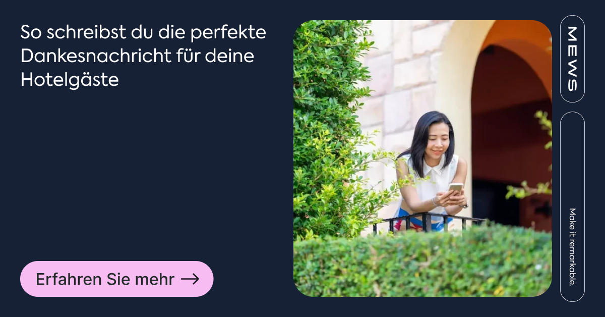 Tipps für eine gelungene Dankesnachricht an deine Hotelgäste