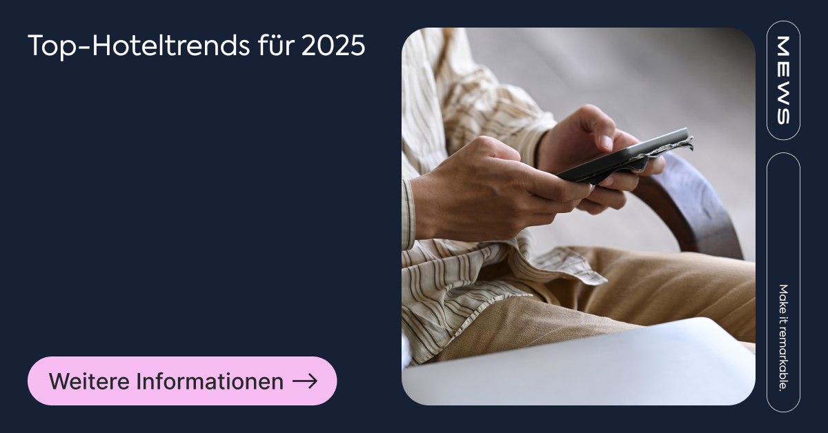 Die 30 wichtigsten Hoteltrends 2025